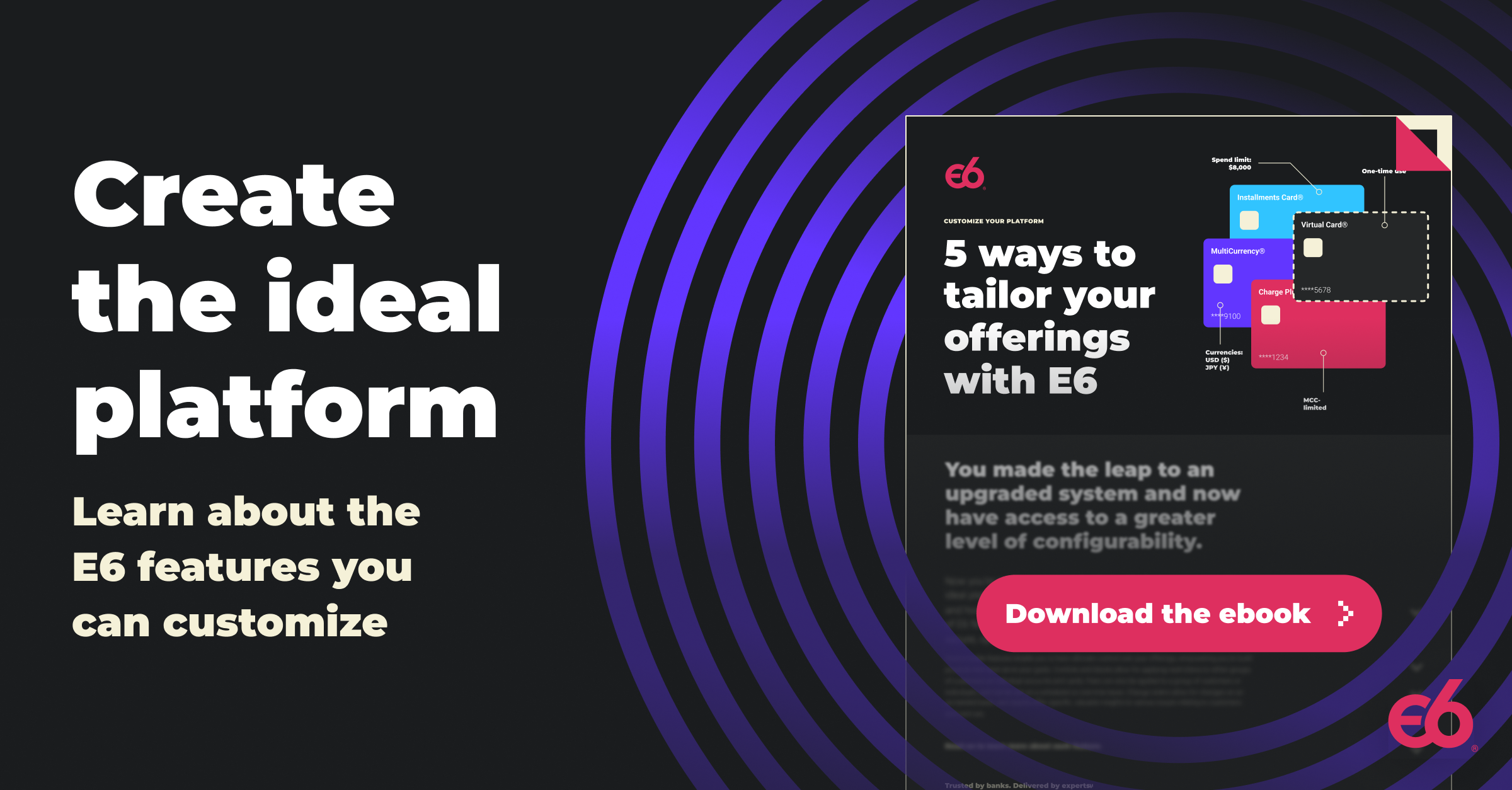 5 ways to tailor your offerings with E6